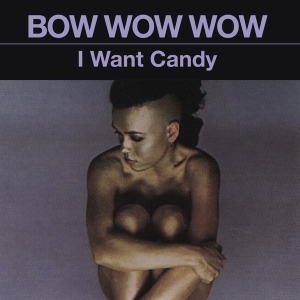 Bow Wow Wow - I Want Candy (Pink/Black Stripe) i gruppen CD / Pop-Rock hos Bengans Skivbutik AB (4054566)