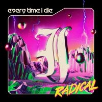 Every Time I Die - Radical i gruppen VINYL / Hårdrock hos Bengans Skivbutik AB (4054766)