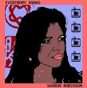 Sharon Robinson - Everybody Knows i gruppen VINYL / Pop-Rock,Övrigt hos Bengans Skivbutik AB (4055645)