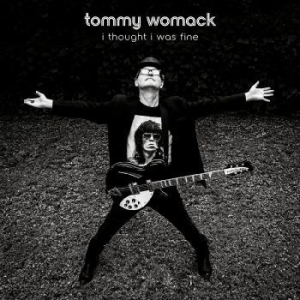 Tommy Womack - I Thought I Was Fine i gruppen CD / Pop hos Bengans Skivbutik AB (4056811)