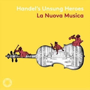 Handel George Frideric - Händel's Unsung Heroes i gruppen VI TIPSAR / Julklappstips CD hos Bengans Skivbutik AB (4060551)