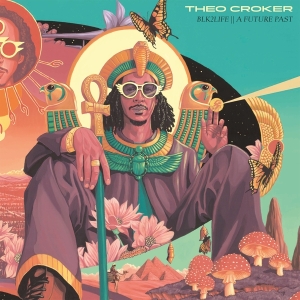 Theo Croker - Blk2life A Future Past i gruppen VINYL / Jazz hos Bengans Skivbutik AB (4061530)