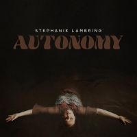 Lambring Stephanie - Autonomy i gruppen VINYL / Elektroniskt,Pop-Rock,World Music hos Bengans Skivbutik AB (4065144)