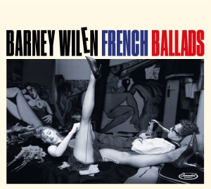 Barney Wilen - French Ballads i gruppen CD / Jazz hos Bengans Skivbutik AB (4067698)