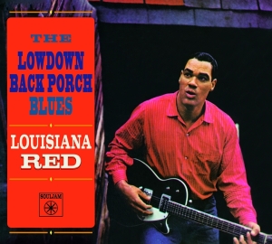 Louisiana Red - Lowdown Back Porch Blues i gruppen VI TIPSAR / Julklappstips CD hos Bengans Skivbutik AB (4067702)