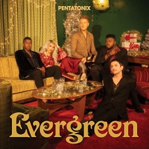 Pentatonix - Evergreen i gruppen ÖVRIGT / 10399 hos Bengans Skivbutik AB (4069197)