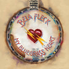 Béla Fleck - My Bluegrass Heart i gruppen VINYL / Country,Pop-Rock hos Bengans Skivbutik AB (4069552)