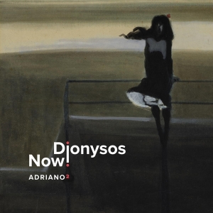 Dionysos Now! - Adriano 2 (Vinyl) i gruppen VINYL / Klassiskt,Övrigt hos Bengans Skivbutik AB (4069809)