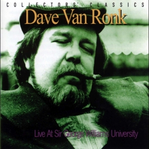 Dave Van Ronk - Live At Sir George Williams University i gruppen VI TIPSAR / Julklappstips CD hos Bengans Skivbutik AB (4070062)