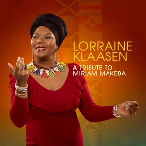 Klaasen Lorraine - A Tribute To Miriam Makeba i gruppen VI TIPSAR / Julklappstips CD hos Bengans Skivbutik AB (4070127)