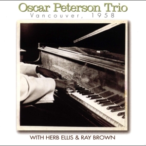 Oscar Peterson Trio - Vancouver 1958 i gruppen CD / Jazz hos Bengans Skivbutik AB (4070142)