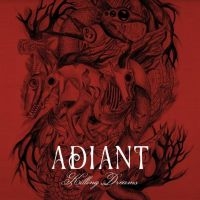 Adiant - Killing Dreams i gruppen CD / Hårdrock hos Bengans Skivbutik AB (4071074)