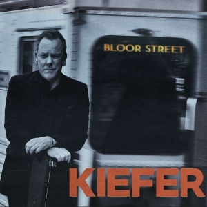 Kiefer Sutherland - Bloor Street i gruppen VI TIPSAR / Julklappstips Vinyl hos Bengans Skivbutik AB (4071285)