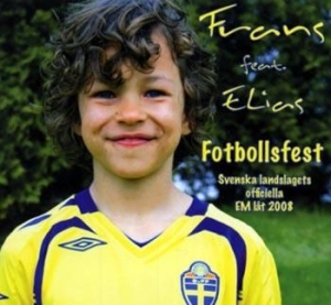 Frans Feat Elias - Fotbollsfest i gruppen VI TIPSAR / Lagerrea / CD REA / CD POP hos Bengans Skivbutik AB (407189)