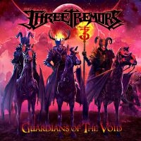 THREE TREMORS - GUARDIANS OF THE VOID i gruppen VI TIPSAR / Julklappstips CD hos Bengans Skivbutik AB (4072402)