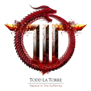 Todd La Torre - Rejoicing In The Suffering i gruppen CD / Hårdrock hos Bengans Skivbutik AB (4072583)