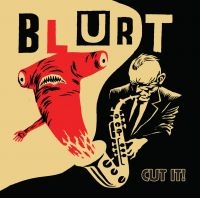 BLURT - CUT IT i gruppen CD / Pop-Rock hos Bengans Skivbutik AB (4073206)