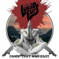 Lucid Furs - Damn That Was Easy (Red) i gruppen VINYL / Hårdrock hos Bengans Skivbutik AB (4075115)