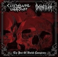 Ceremonial Worship & Omenfilth - Pact Of Morbid Conspiracy i gruppen CD / Hårdrock hos Bengans Skivbutik AB (4075148)