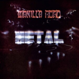 Manilla Road - Metal (Black Vinyl Lp) i gruppen VINYL / Hårdrock hos Bengans Skivbutik AB (4075193)