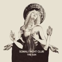 Somali Yacht Club - Sun The (Digipack) i gruppen CD / Hårdrock hos Bengans Skivbutik AB (4076513)