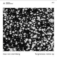 Von Sternberg Max - Forgiveness Remix Ep (White) i gruppen VINYL / Dance-Techno hos Bengans Skivbutik AB (4076885)