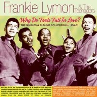 Lymon Frankie And The Teenagers - Why Do Fools Fall In Love i gruppen CD / Pop-Rock hos Bengans Skivbutik AB (4076985)