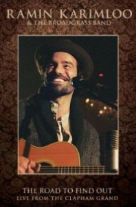 Karimloo Ramin & The Broadgrass Ban - Road To Find Out (Dvd Pal) i gruppen ÖVRIGT / Musik-DVD & Bluray hos Bengans Skivbutik AB (4078433)