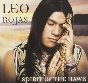 Rojas Leo - Spirit Of The Hawk i gruppen ÖVRIGT / Övrigt / aub hos Bengans Skivbutik AB (4088395)