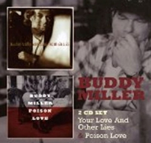 Miller Buddy - Your Love & Other Lies/Poison Love i gruppen VI TIPSAR / Julklappstips CD hos Bengans Skivbutik AB (4088402)