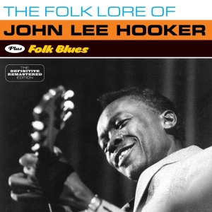 John Lee Hooker - Folklore Of/Folk Blues i gruppen CD / Blues,Jazz hos Bengans Skivbutik AB (4088408)