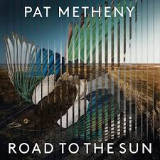 Pat Metheny - Road To The Sun i gruppen ÖVRIGT / -Startsida LUF hos Bengans Skivbutik AB (4090368)