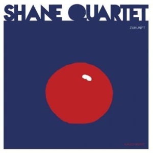 Shane Quartet - Zukunft i gruppen CD / Jazz,Övrigt hos Bengans Skivbutik AB (4095145)