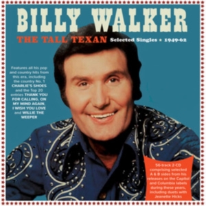 Walker Billy - Tall Texan - Selected Singles 1949- i gruppen ÖVRIGT / Övrigt / aub hos Bengans Skivbutik AB (4096355)