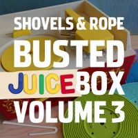 Shovels & Rope - Busted Jukebox Volume 3 i gruppen CD / Pop-Rock hos Bengans Skivbutik AB (4101628)