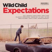 Wild Child - Expectations i gruppen CD / Pop-Rock hos Bengans Skivbutik AB (4101809)