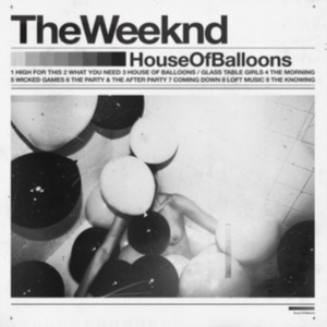 The Weeknd - House Of Balloons i gruppen CD / Pop-Rock hos Bengans Skivbutik AB (4107814)