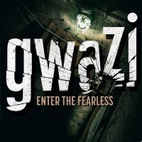 Gwazi - Enter The Fearless i gruppen CD / Hårdrock hos Bengans Skivbutik AB (4110513)