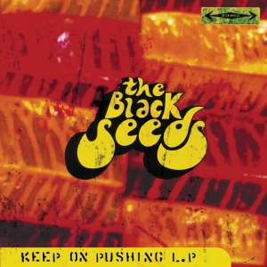 The Black Seeds - Keep On Pushing i gruppen VINYL / Pop-Rock,Övrigt hos Bengans Skivbutik AB (4110704)