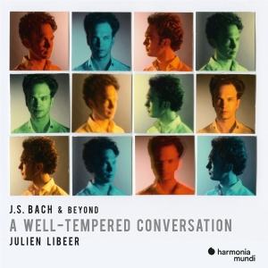 Libeer Julien - J.S. Bach & Beyond: A Well-Tempered Conversation i gruppen CD / Klassiskt,Övrigt hos Bengans Skivbutik AB (4110714)