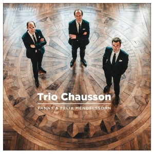 Trio Chausson - Fanny & Felix Mendelssohn i gruppen CD / Klassiskt,Övrigt hos Bengans Skivbutik AB (4110716)