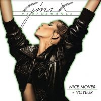 GINA X PERFORMANCE - NICE MOVER + VOYEUR i gruppen VINYL / Pop-Rock hos Bengans Skivbutik AB (4112152)