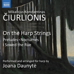 Ciurlionis Mikalojus Konstantinas - On The Harp Strings i gruppen Externt_Lager / Naxoslager hos Bengans Skivbutik AB (4114326)