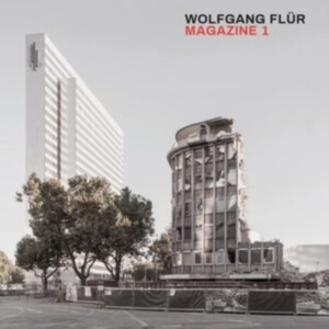 Flur Wolfgang - Magazine 1 i gruppen CD / Elektroniskt,Pop-Rock hos Bengans Skivbutik AB (4115215)