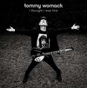 Tommy Womack - I Thought I Was Fine i gruppen VINYL / Rock hos Bengans Skivbutik AB (4117538)