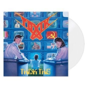 Toxik - Think This (Ltd. White Vinyl Lp) i gruppen VINYL / Hårdrock/ Heavy metal hos Bengans Skivbutik AB (4117617)