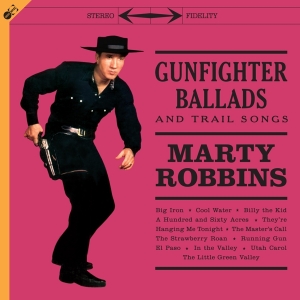 Marty Robbins - Gunfighter Ballads And Trail Songs i gruppen VINYL / Country hos Bengans Skivbutik AB (4118058)