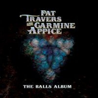 Travers Pat And Appice Carmine - Balls Album i gruppen CD / Pop-Rock hos Bengans Skivbutik AB (4118682)