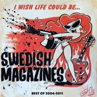 Swedish Magazine - I Wish Life Could Beà i gruppen CD / Pop-Rock hos Bengans Skivbutik AB (4118684)