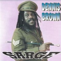 Brown Dennis - Sarge i gruppen CD / Reggae hos Bengans Skivbutik AB (4118690)